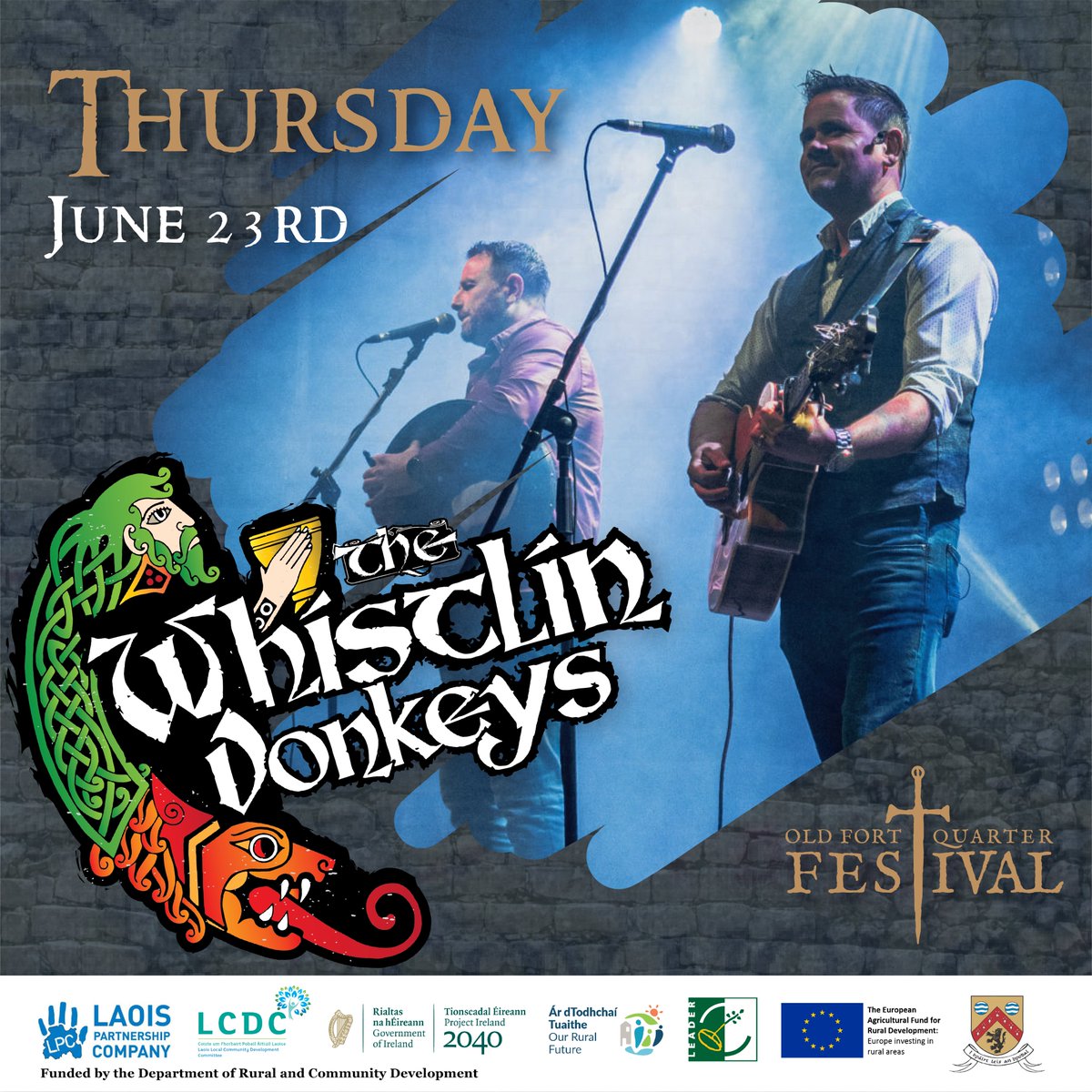 Kicking off the Old Fort Festival with a bang! 💥
The Whistlin’ Donkeys will be the opening act on Thursday the 23rd of June.

Tickets go on sale this Friday May 6th at 9AM.

Don't miss out!

oldfortquarter.ie