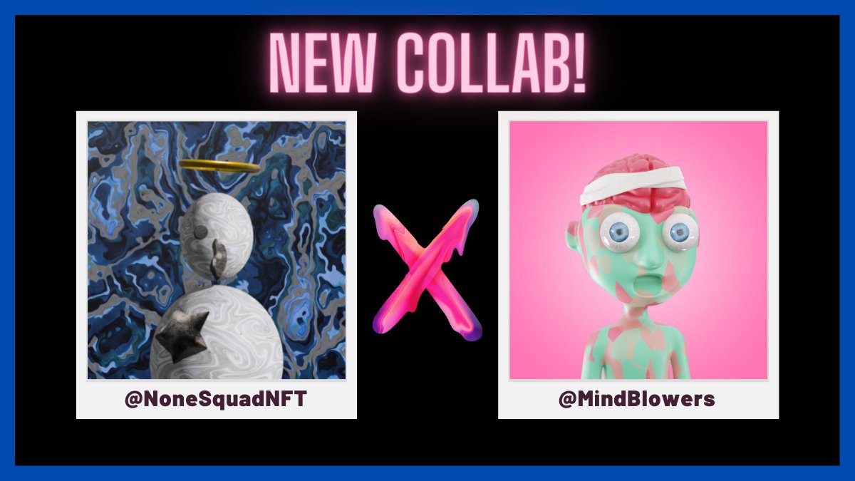 🧠MindBlowers x None Squad 👤

🎉 10 x WL spots for 
@MindBlowersNFT

🎁 10 x WL spots for 
@Nonesquadnft

1️⃣ Follow 
@MindBlowersNFT
 &amp; 
@Nonesquadnft

2️⃣ Join discord.gg/mindblowers &amp; discord.gg/nonesquadnft
3️⃣ Like + Retweet + Tag friends

24 Hrs⌛️
#NFTGiveaway #NFTCommunity