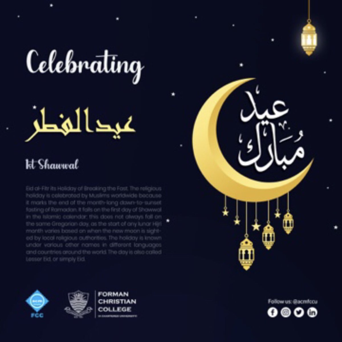 ACMFCCU's tweet photo. ACM FCCU wishes everyone Eid Mubarak  🌙 
Eid-ul-Fitr is a beautiful gift for Muslims after a whole month of fasting. May Allah accept our Ibadah and bestow His countless blessings on us all this Eid Ameen. https://t.co/uxCIX301lf