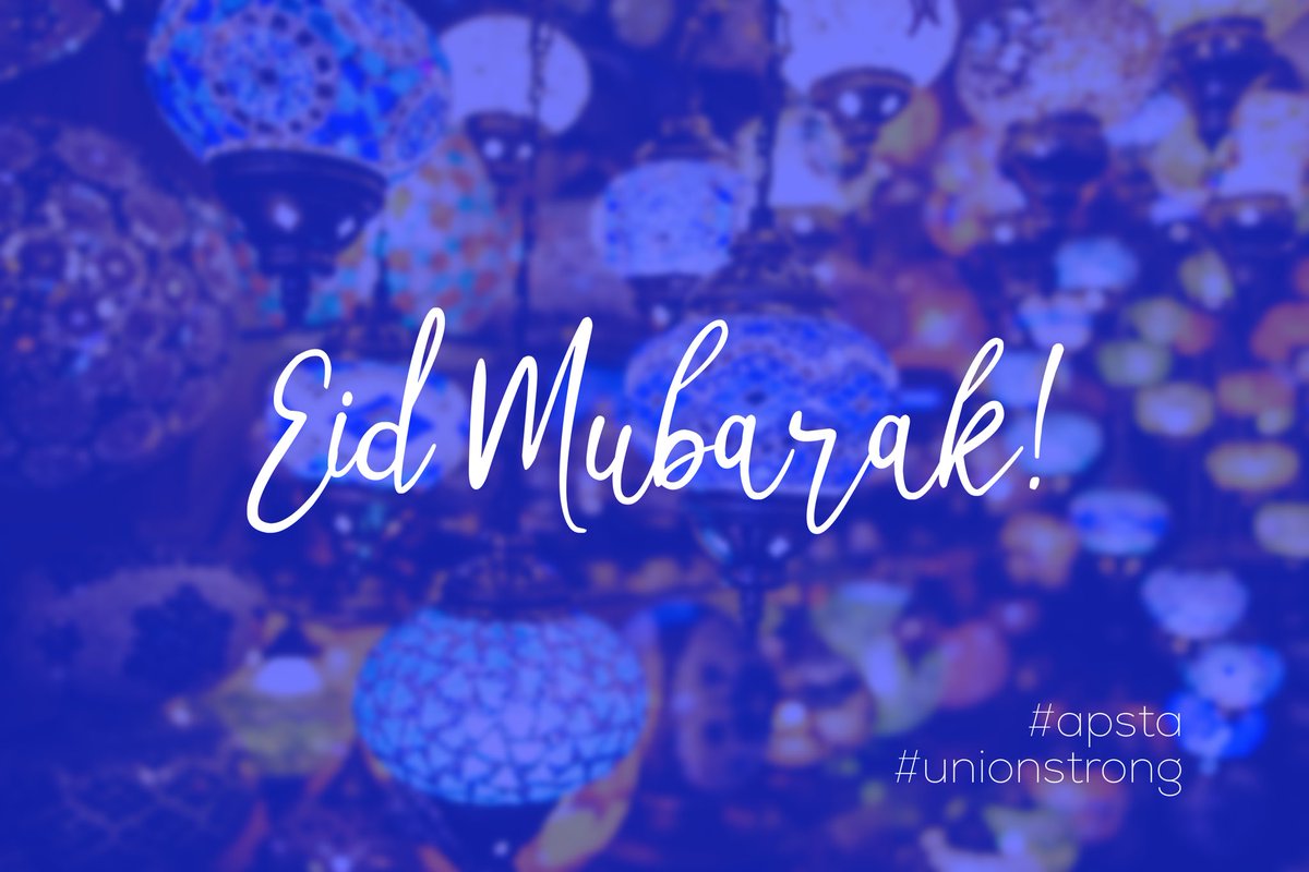apsta_albany's tweet photo. Wishing our members and their families who are celebrating, Eid Mubarak!! #apsta #unionstrong #eidmubarak https://t.co/RTQFoEgZtR