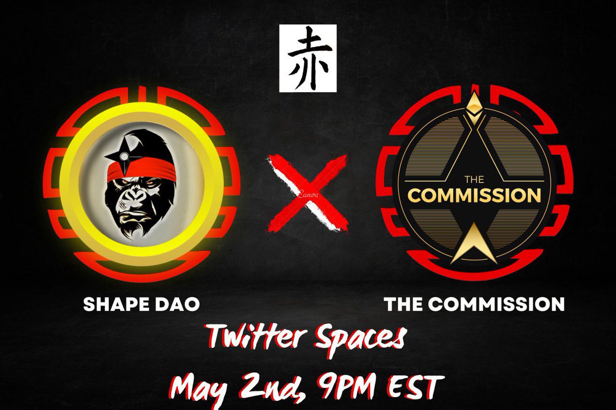 ShapeDaoETH's tweet photo. 🚨@ShapeDaoETH is hosting a #TwitterSpace with our Strategic Partnership @TheCMSN🚨

🗓Monday, May 2nd @ 9PM EST!

#SHAPE #ShapeDao @ShapeDaoETH $SHAPE #ShapeDaoFam $CMSN #CMSN #THECOMMISSION #100xgem #1000xgem #1000x https://t.co/lYVPTW6LvX