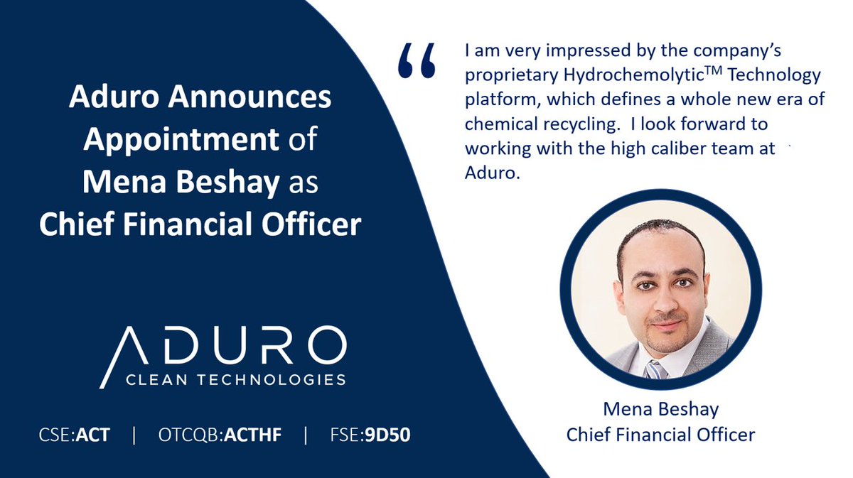 AduroCleanTech's tweet photo. Aduro Announces Appointment of Mena Beshay as Chief Financial Officer https://t.co/MG5rm9yyro #ACT $ACT $ACTHF #ACTHF #Hydrochemolytic #ChemicalRecycling #CFO @CanPlastics @BL_Chemelot @Volt_Strategic https://t.co/O35DQqZsgx