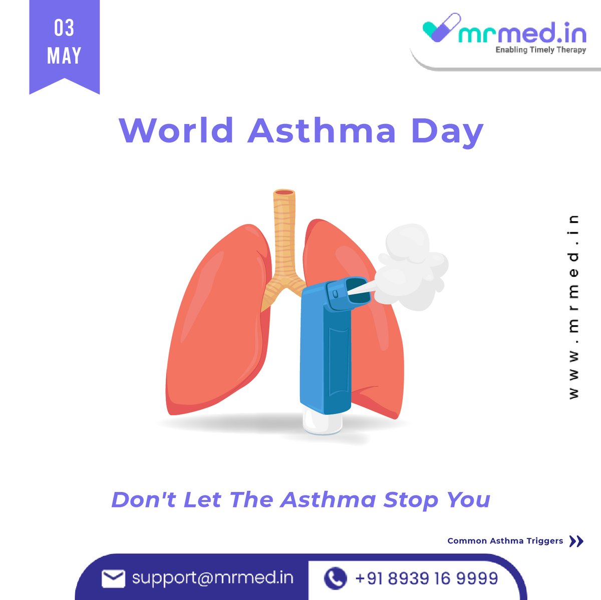 Understanding Your Asthma Triggers Can Help You Manage Them Better and Lower Your Risk Of Symptoms And Asthma Attacks. Lets Be Aware Of Adverse Effects Of Asthma And Create A Breathable Environment For Everyone.

#WorldAsthmaDay #AsthmaTriggers #AsthmaAwareness #MrMed