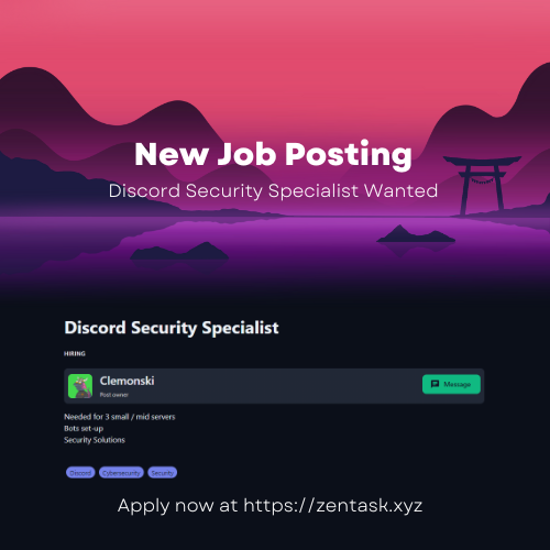 🕉️New Job Posting 🕉️

Are you a Discord Security Specialist?

Apply now at zentask.xyz/app/jobs/65