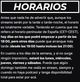 Duranium86's tweet photo. He añadido una sección de horarios en mi canal. Tener en cuenta lo que he comentado, pues habrá días en los que me pueda conectar más temprano, mientras que otros días podré estar más tarde o, directamente, me tendré que ausentar.

Dicho esto, espero que nos podamos ver mañana 😊 https://t.co/EUQ5rA2Pvx