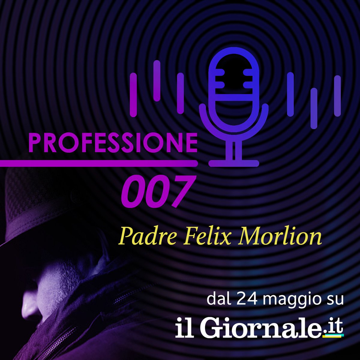 ilgiornale's tweet photo. Il prossimo protagonista di #Professione007, il #podcast di DarkSide e https://t.co/MffiZAV8AI, sarà #PadreFelixMorlion. Nel frattempo, riascoltiamo la puntata dedicata ad #AdalbertoTitta
➡️ https://t.co/TNWl0A1dOA https://t.co/Jsdj1v0vYZ