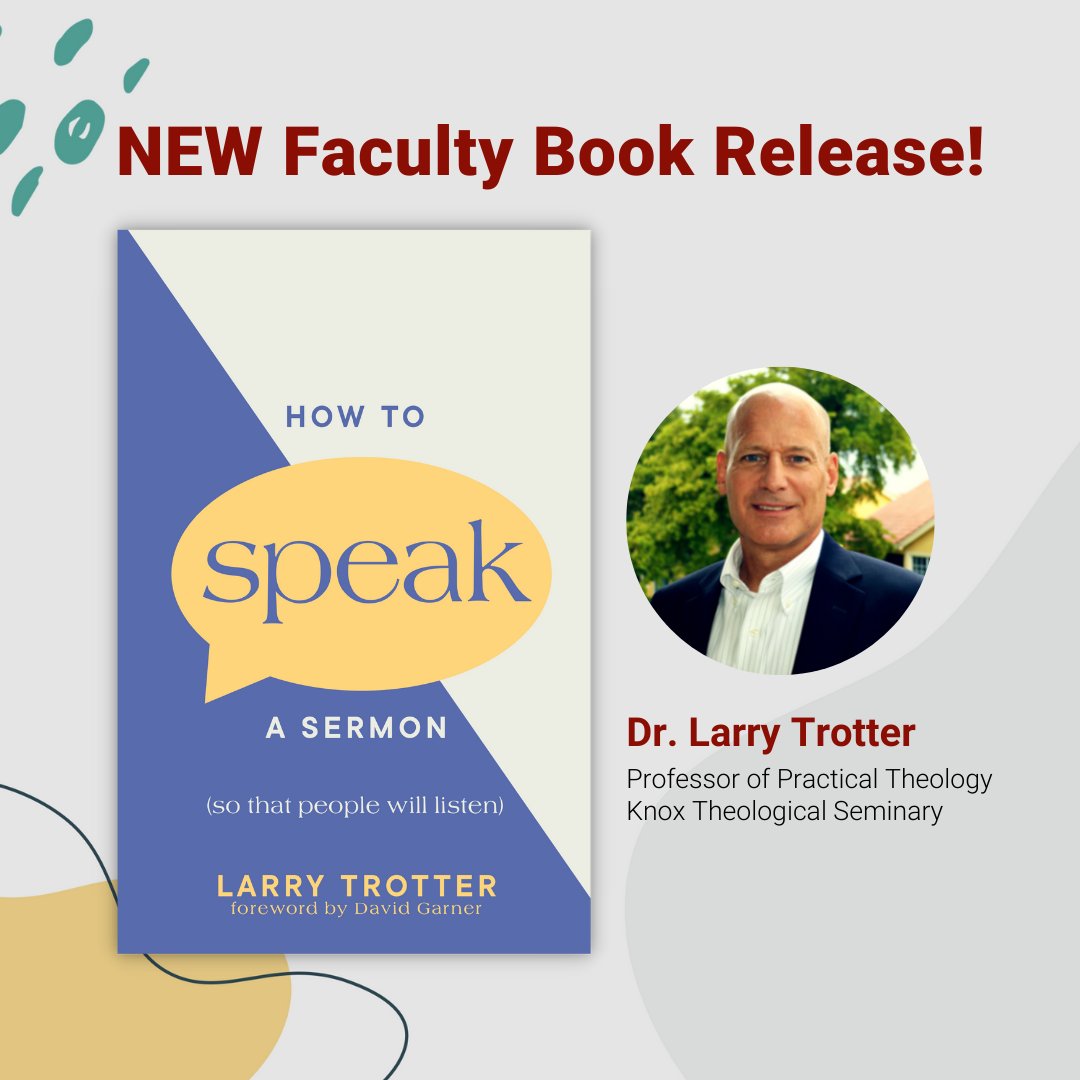 Congratulations to Dr. Larry Trotter, Adjunct Professor of Practical Theology, on the release of his book, "How to Speak a Sermon: So That People Will Listen." 

amazon.com/How-Speak-Serm…