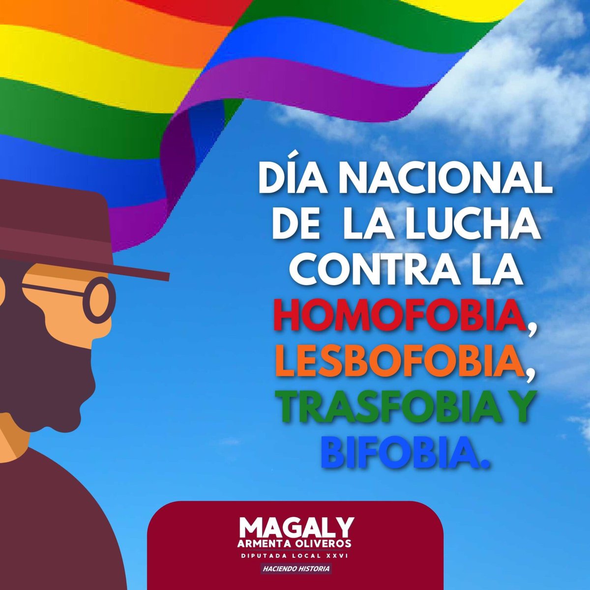 🗓Conmemoramos el Día Nacional de la Lucha contra la Homofobia, Lesbofobia, Transfobia y Bifobia como una expresión de respeto a la diversidad sexual y de género.
#DiputadaLocal #MagalyArmenta
