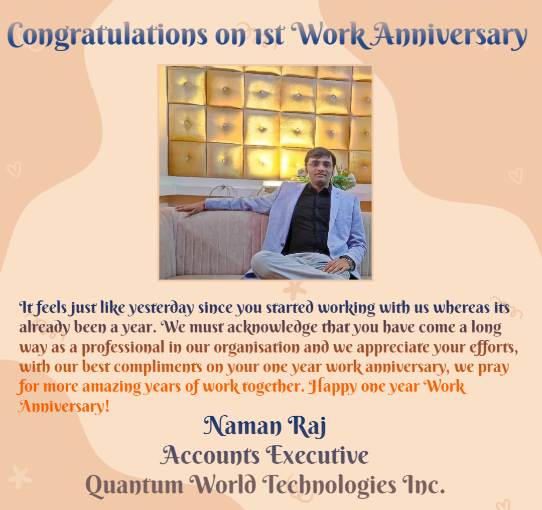 quantumwrldtech's tweet photo. Can you #believe it’s almost been #one year since you joined Quantum World Technologies Inc. No #wonder how time flies so fast and you still continue to #inspire us with your #ethics and a charming #personality. Happy 1st Work Anniversary! https://t.co/gboR5oAy5B