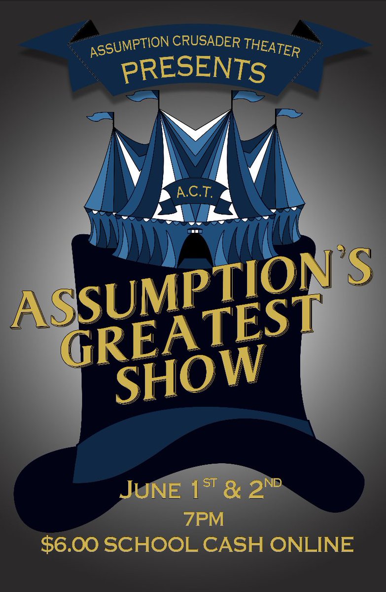 Get your tickets! 🎟🎩🎭 Assumption Crusader Theatre proudly presents… Assumption’s Greatest Show! Tickets are $6 on school cash online! ⭐️ <a href="/AssumptionHCDSB/">Assumption</a>