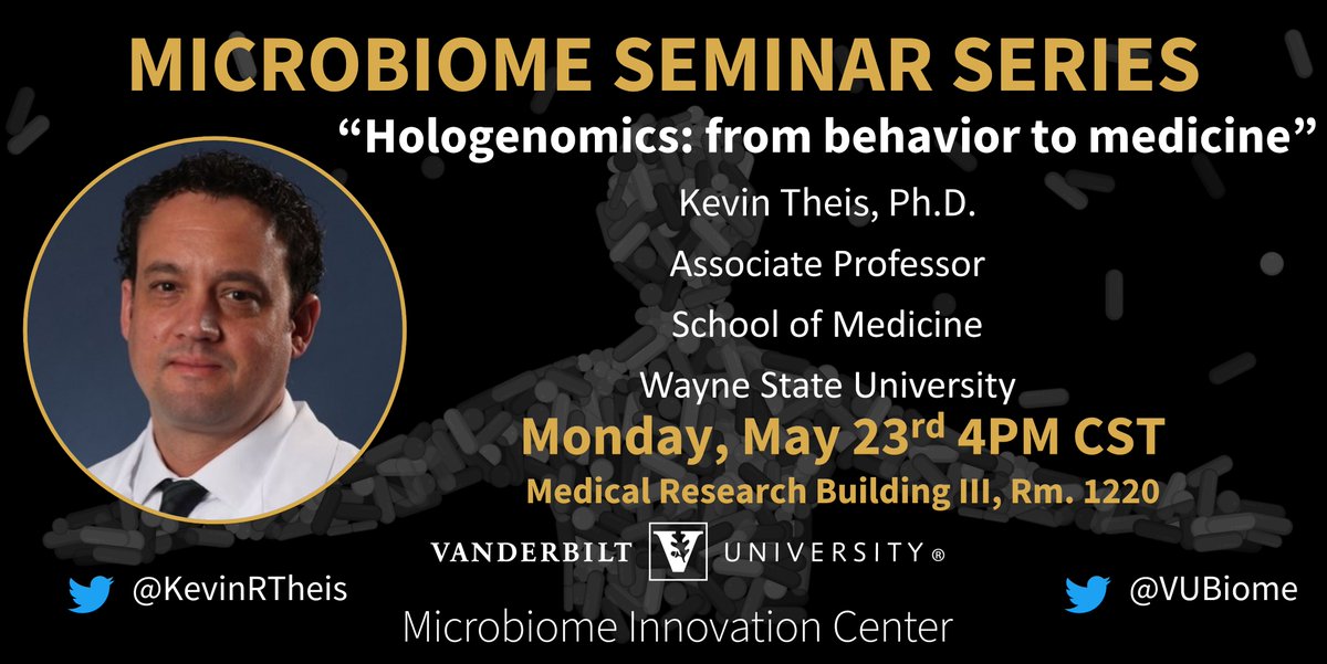 Vanderbilt Microbiome (@vubiome) on Twitter photo The <a href="/VuBiome/">Vanderbilt Microbiome</a> community is excited for the end of the semester seminar by Dr. <a href="/KevinRTheis/">Kevin R Theis</a>.
Title: #Hologenomics: from behavior to medicine
Host: <a href="/Symbionticism/">Seth Bordenstein</a>
Format: In person, 1220 Lecture Hall, MRBIII
When: 4pm, Monday, May 23rd The <a href="/VuBiome/">Vanderbilt Microbiome</a> community is excited for the end of the semester seminar by Dr. <a href="/KevinRTheis/">Kevin R Theis</a>.
Title: #Hologenomics: from behavior to medicine
Host: <a href="/Symbionticism/">Seth Bordenstein</a>
Format: In person, 1220 Lecture Hall, MRBIII
When: 4pm, Monday, May 23rd