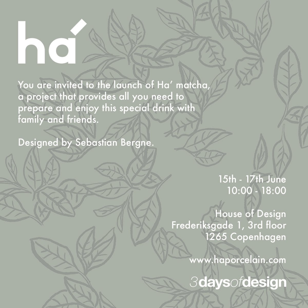 You are invited to the launch of Ha’ matcha by Ha' porcelain and Sebastian Bergne, a project that provides all you need to prepare and enjoy this special drink with family and friends.
15th - 17th June, Copenhagen
<a href="/3daysofdesign/">3daysofdesign</a>
#matcha #3daysofdesign #copenhagendesign #design