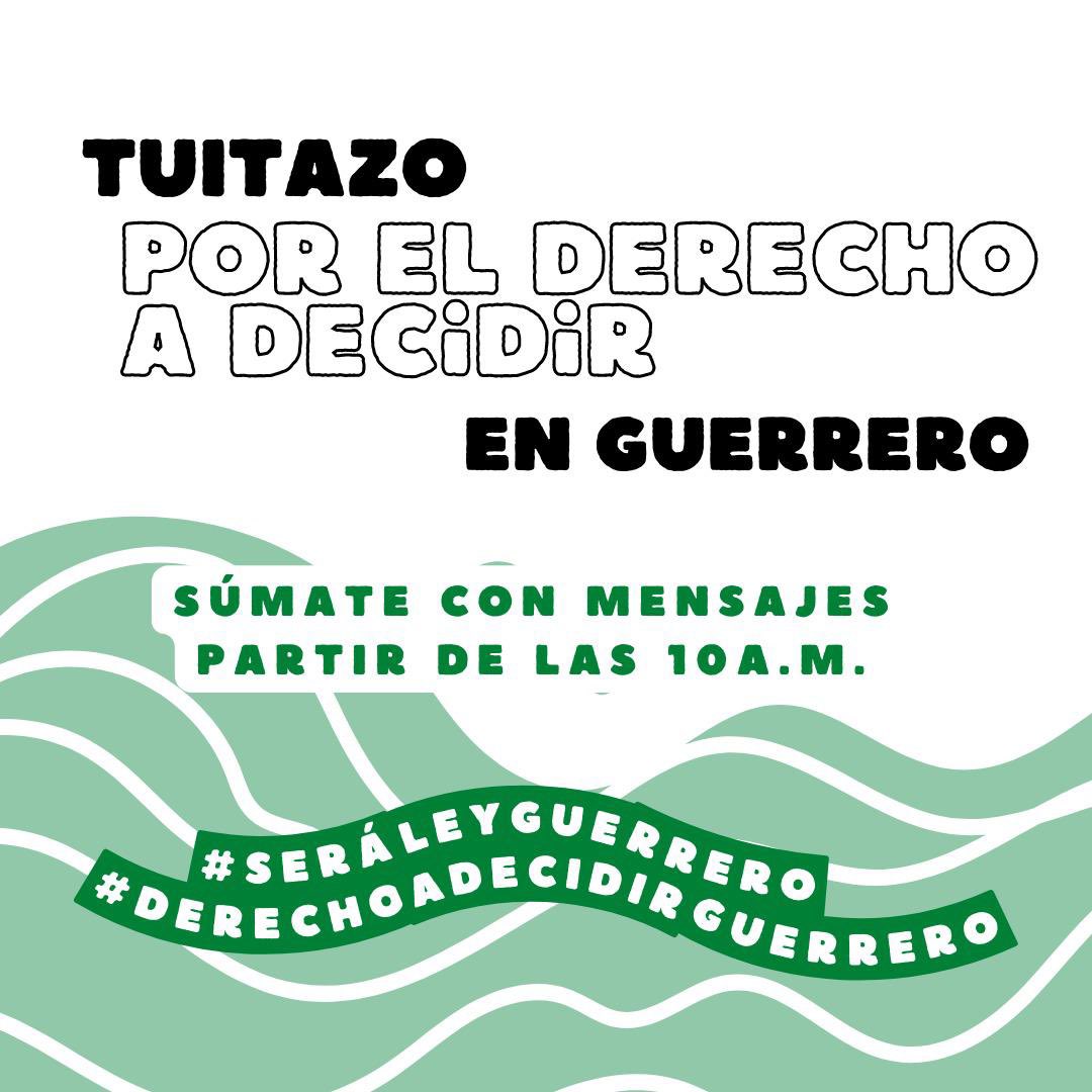 ¡Es hoy! #SeráLeyGuerrero #Derechoadecidirguerrero