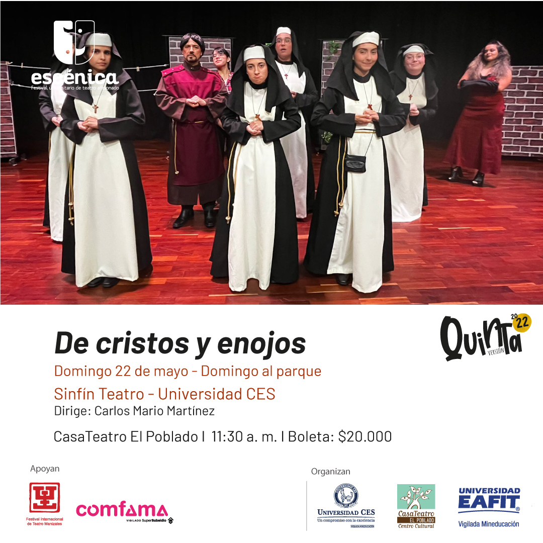EscenicaTeatro's tweet photo. Domingo al parque presenta: De Cristos y Enojos, una propuesta de Sinfín Teatro de la @UniversidadCES  🎭 Vivamos el arte en familia y disfrutemos del teatro saliendo de la rutina.

Mayores informes en @CasaTeatroEP  o a través del  📞 3211100

#ViveEscénica2022 https://t.co/GaNje23zDd
