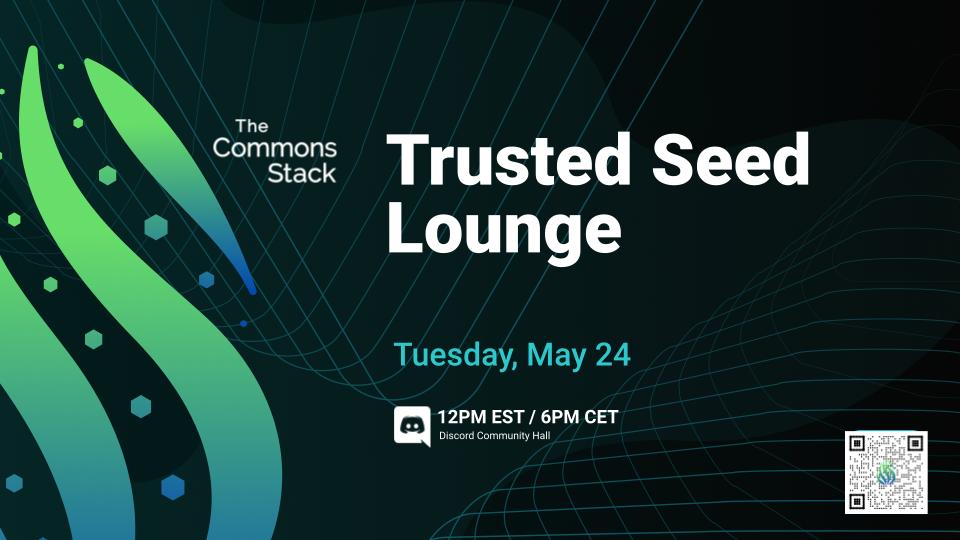 commonsstack's tweet image. Trusted Seed Lounge starting in 60 minutes! 🚀

Got questions about Commons Stack? Want to know more about the Trusted Seed? Our team has all the answers you seek. All are welcome! 

☎️ Join us here: discord.link/commonsstack  

#CommonsStack