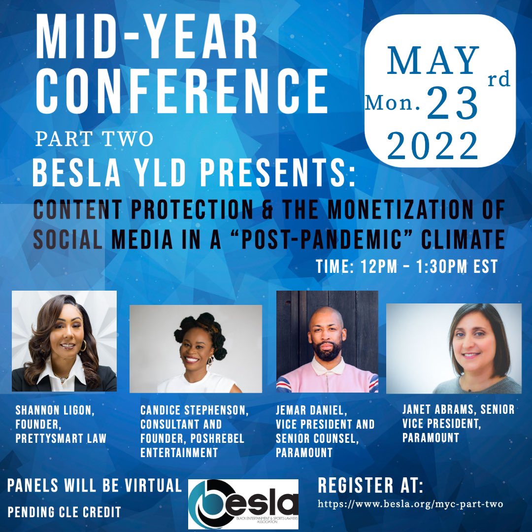 beslainc's tweet photo. BESLA YLD presents: Mid-Year Conference Part II on 5/23!
Panel 1 kicks off with everything you need to know to protect your content and monetization!
Hit the link in bio to register by 5/21!
#BESLA #BESLAYLD #YoungLawyersDivision #MYCPartII #cle #socialmedia #makethatmoney https://t.co/fVREYiHN92