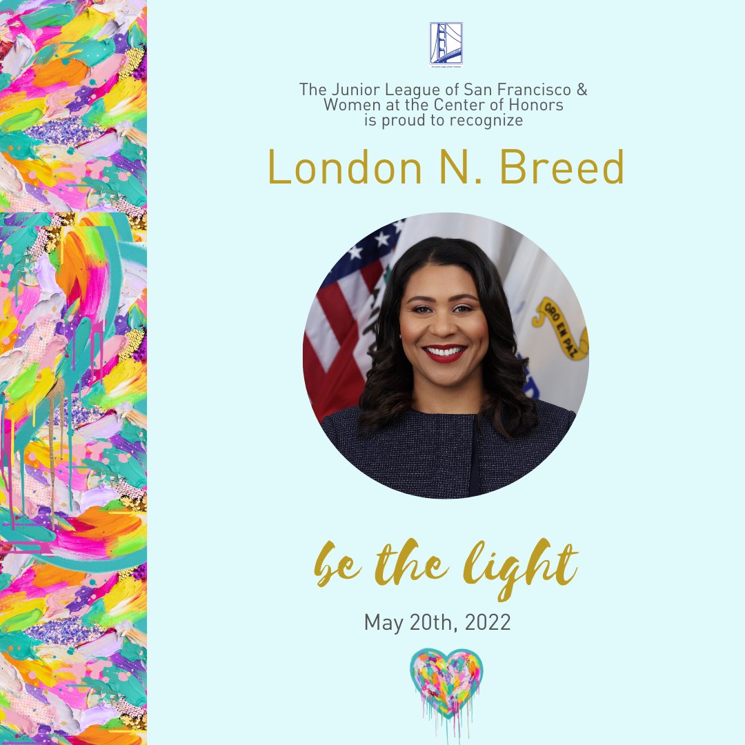 JuniorLeagueSF's tweet photo. London N. Breed is the 45th Mayor of San Francisco. She was the first African American woman and second woman in San Francisco history to serve as Mayor. 

We are pleased to honor London N. Breed at our WATCH gala celebration ‘Be the Light’ on May 20th. Link in bio. https://t.co/74jEnsmyNY