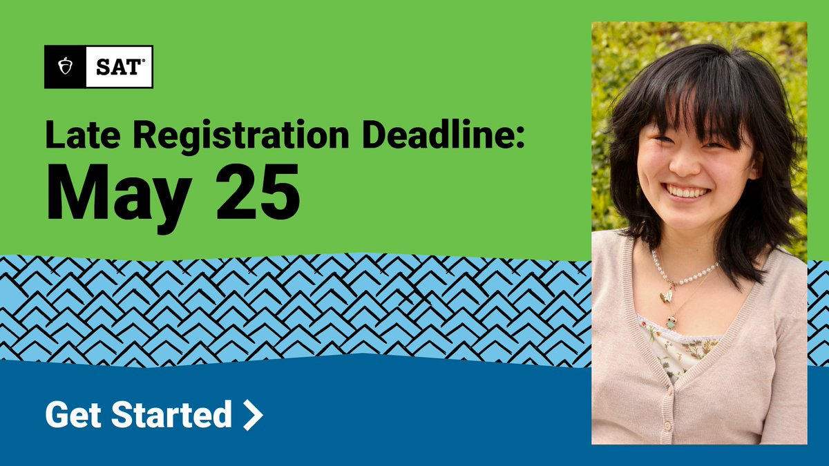 OfficialSAT's tweet photo. U.S. students have until May 25 to register for the June SAT. https://t.co/GM3vnXzG4q https://t.co/oNiucLSbXW