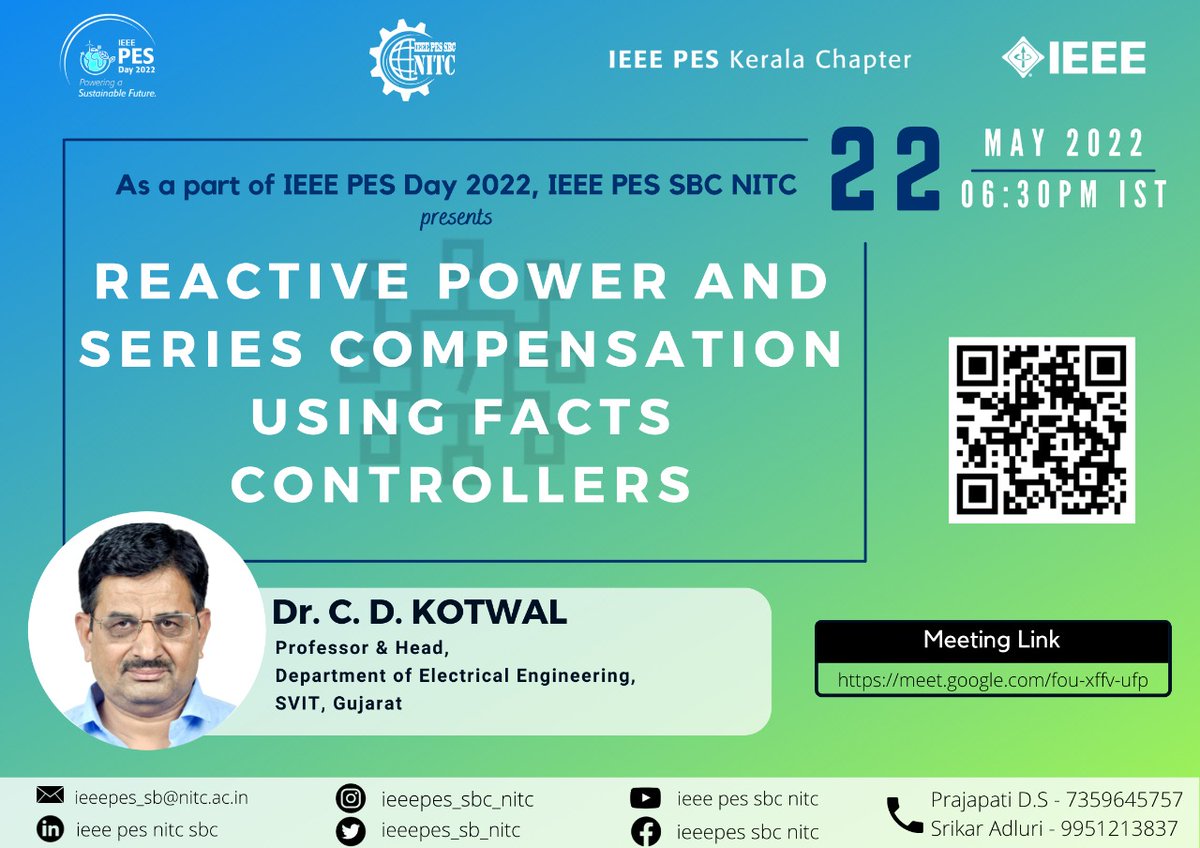 ieeepes_sb_nitc's tweet image. As a part of IEEE PES DAY celebrations, IEEE PES SBC NITC presents Webinar on :

&quot;Reactive Power and Series Compensation using FACTS Controllers&quot;

 Sunday, 22nd May 2022
 6:30 PM IST

Meeting link
lnkd.in/g3fJJAWH