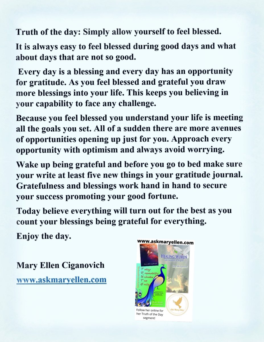 askmaryellen's tweet photo. Truth of the day: Allow yourself to feel blessed. #TruthTweets #wisdomTweets #mindfulnesstweets #blesseverythinginyourlife #truthseeker #dailydevotionals #spirtiualwordstoliveby Truth https://t.co/Qlo5and5mJ https://t.co/3pGN4QNWm2