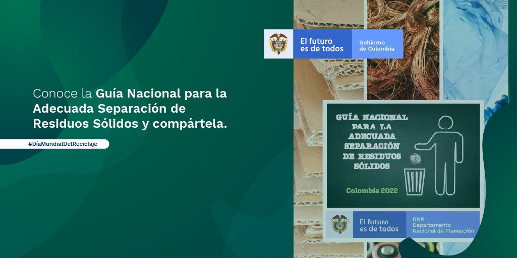 DNP_Colombia's tweet photo. 🌎♻️ En el #DíaMundialDelReciclaje te presentamos una herramienta que te guiará en la separación de los residuos sólidos que generas para que sean gestionados adecuadamente, ya sea mediante aprovechamiento, tratamiento o disposición final.

¡Conócela! https://t.co/ZzNRkdvfPy https://t.co/NCyW8U3aEy