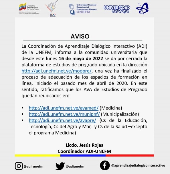 Se informa a la comunidad universitaria que se da por cerrada la plataforma adi.unefm.net.ve/moopre/ tras el proceso de migración y adecuación.