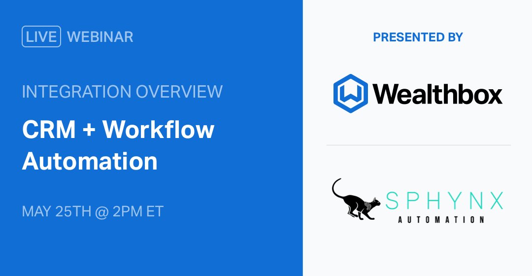 Wealthbox's tweet photo. 🤞 Have you signed up for our webinar next Wednesday with @SphynxAutomator yet? Sign up here 👉 https://t.co/UeWM9ijoN1 https://t.co/QmD8C4KwT9