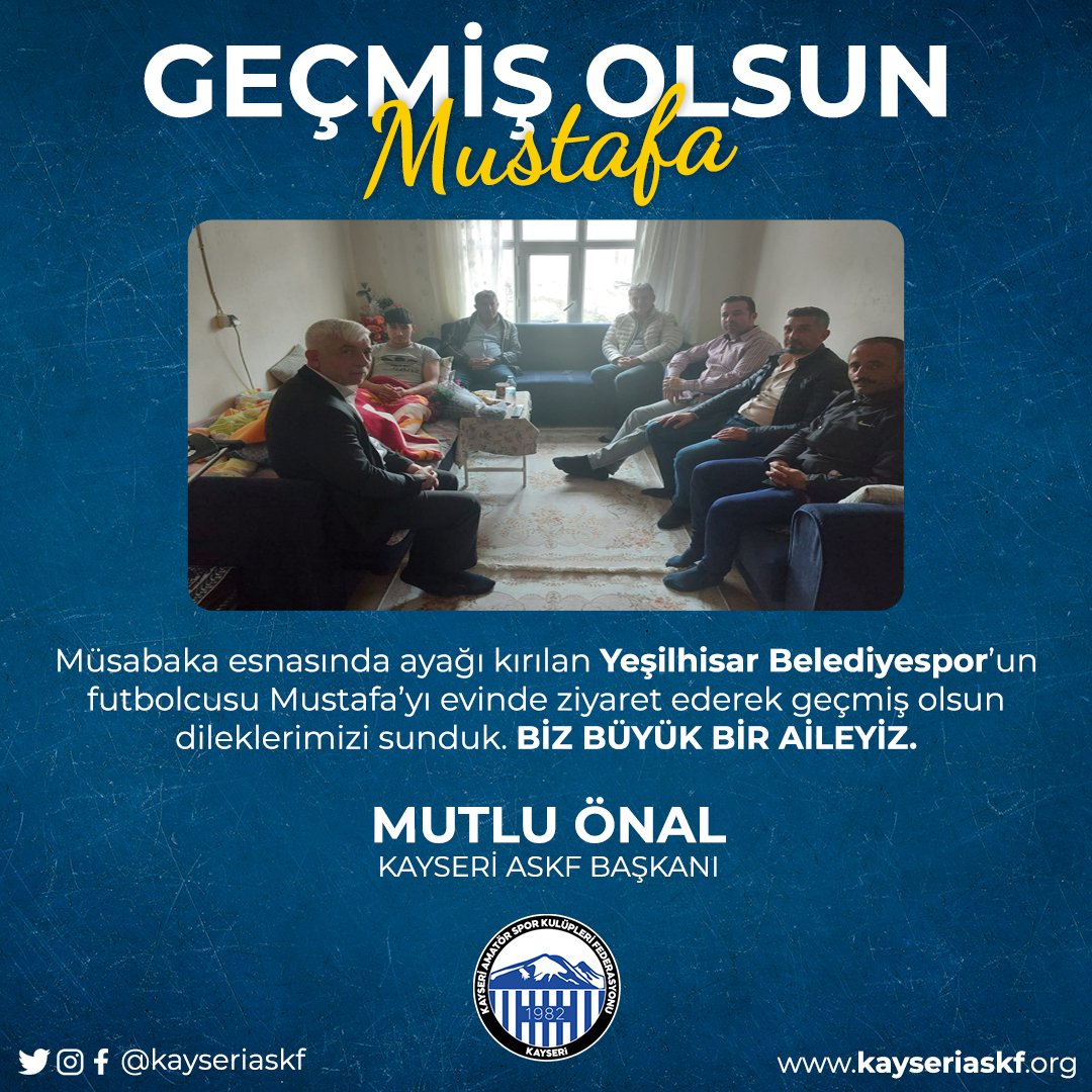 GEÇMİŞ OLSUN MUSTAFA
Müsabaka esnasında ayağı kırılan Yeşilhisar Belediyespor’un futbolcusu Mustafa’yı evinde ziyaret ederek geçmiş olsun dileklerimizi sunduk.
BİZ BÜYÜK BİR AİLEYİZ.

MUTLU ÖNAL
KAYSERİ ASKF BAŞKANI

#GeçmişOlsun #YeşilHisarBelediyespor #kayseriaskf