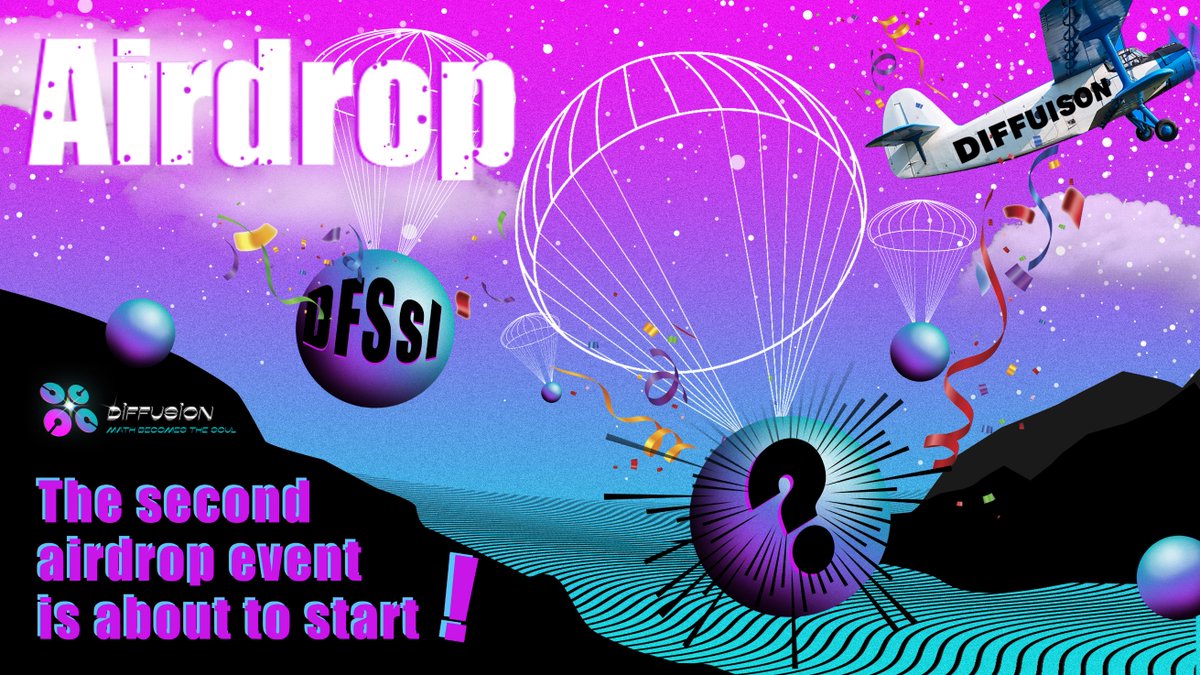 DFSDIFFUSION's tweet photo. The second airdrop of diffusion is about to start.
🪂🪂🪂
✨✨✨#DFSsl give away continues!

There will also be a mystery gift!🎁🎁🎁

Follow Diffusion on twitter and get involved.
No need to wait for #DFS to go live! ! Give #DFSsl a value!
https://t.co/hd2opJn8GL https://t.co/mMSzNrxAHj