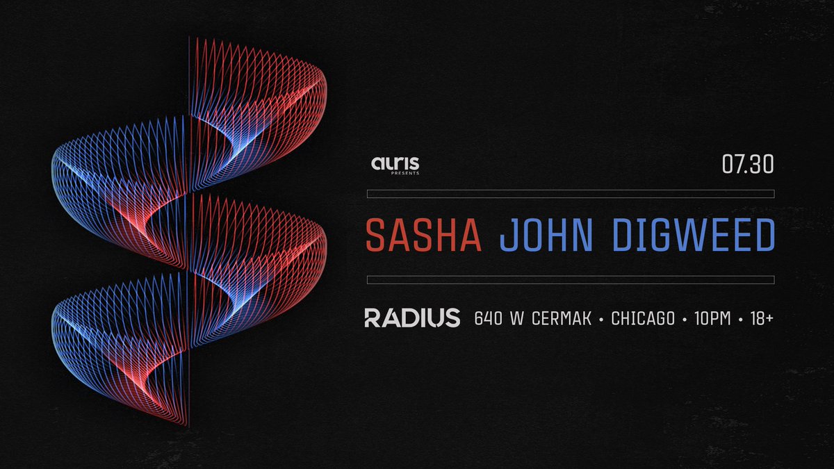 » JUST ANNOUNCED »
7.30 » <a href="/sashaofficial/">sashaofficial</a> &amp; <a href="/DJJohnDigweed/">John Digweed</a> at RADIUS
Tickets available 5.19 @ 10am.

Pre-sale sign-up » go.radius-chicago.com/sashajohndigwe…