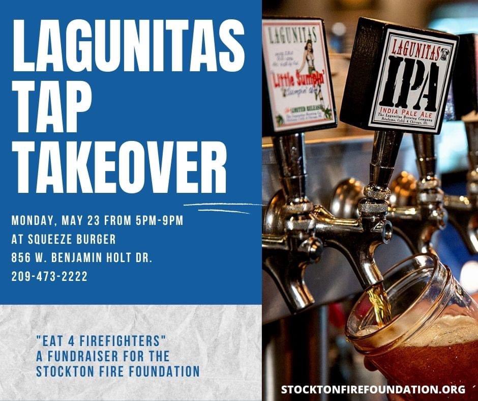 Lagunitas Brewing Company’s Tap Takeover is happening at our “Eat for Firefighters” fundraiser taking place Monday, May 23 at Squeeze Burger from 5 p.m. to 9 p.m., located at 856 W. Benjamin Holt Dr. 

Stop by and show your support!

stocktonfirefoundation.org