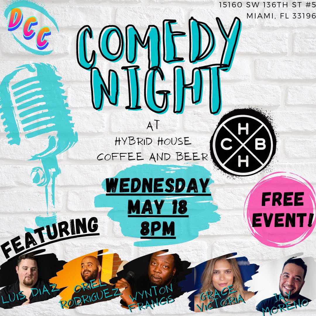 DadeComedy's tweet photo. #Comedynight at #HybridHouseBeer!
May 18 at 8PM! FREE EVENT!
Great line-up:
@ThatLuisDiazGuy
@Orielol
@w_francis86
And more!
Hybrid House is located at
15160 SW 136th St #5, Miami, FL 33196
#miamicomedy #dadecountycomedy #miami #kendall #standupcomedy https://t.co/MKj6HcWElT