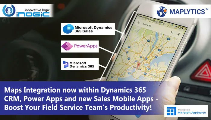 inogic's tweet photo. Maps Integration now within #Dynamics365 CRM, #PowerApps and new #SalesMobile Apps – Boost Your #FieldService Team’s Productivity! 
https://t.co/TtII0HLoQF  

#MappingSolution #MobileApps #CRMIntegration #MSDyn365 #MSDynCRM https://t.co/jzBF3raCgY
