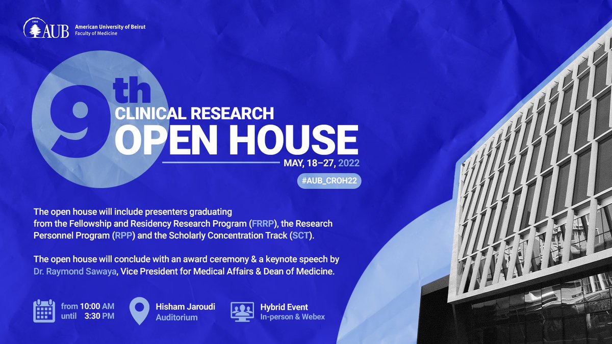 Join us at the 9th Annual Clinical Research Open House that will start tomorrow at 10:00 am in Hisham Jaroudi Auditorium! #AUB_CROH22 @CRI_AUBMC @AUB_Lebanon @AUBMC_Official @Elie__Akl @Marlene__ch @martinebejjani @PamelaAK @HakimLara @DrZouein @aubfmccs