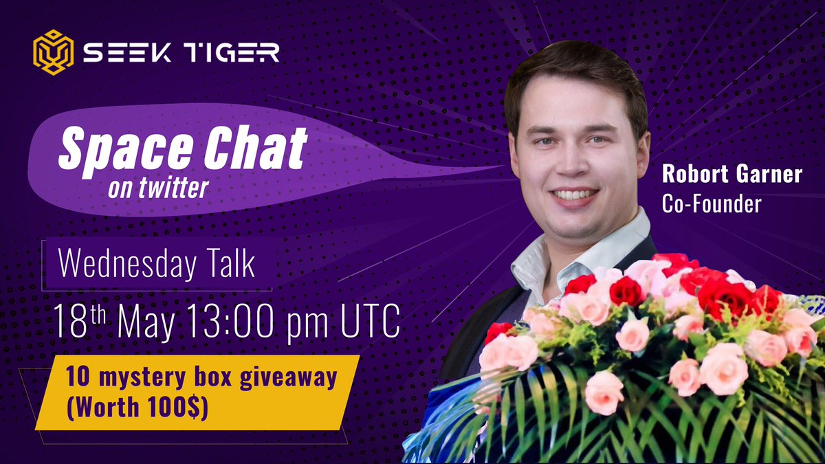 🐯Join us on the #SeekTiger Wednesday Twitter space with our Co-Founder, Robert Garner!

🗓Date: 18th May 13:00PM(UTC)
🎁Prize pool: 10 Mystery Box worth $100

To Enter:
✅FL <a href="/SeekTiger/">SeekTiger</a>, like, RT tag 3 friends
✅Join TG: t.me/SeekTigerOffic…
✅Join DC: discord.gg/TnSJQCbz