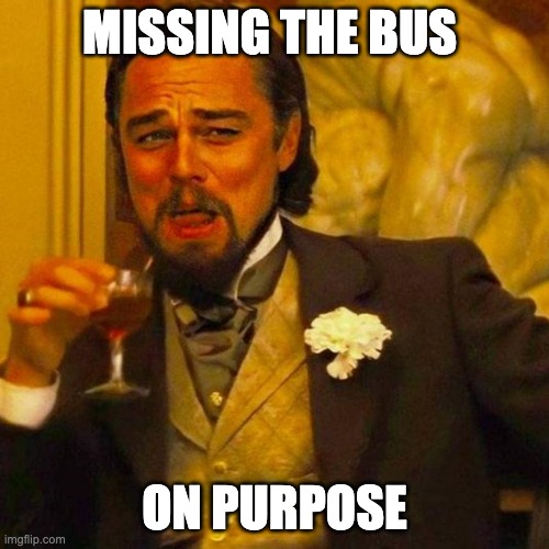 SweatEconomy's tweet image. Everyone: missing the bus is the worst
Us: