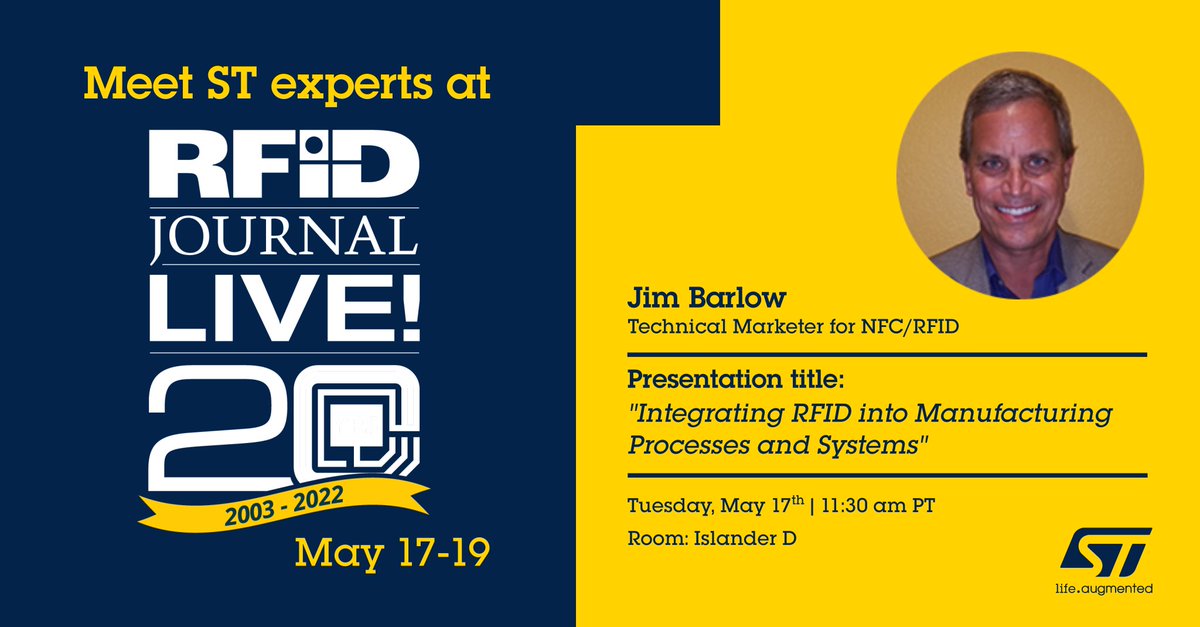 ST_World's tweet photo. If you are at @RFIDJournal LIVE tomorrow, May 17, stop by the Islander D room at 11:30am to hear ST's Jim Barlow present on "Integrating #RFID into Manufacturing Processes and Systems". More info: https://t.co/XhBa31wW3B
#RFID2022 #RFIDJournalLIVE2022 https://t.co/ZpLq1bePdP