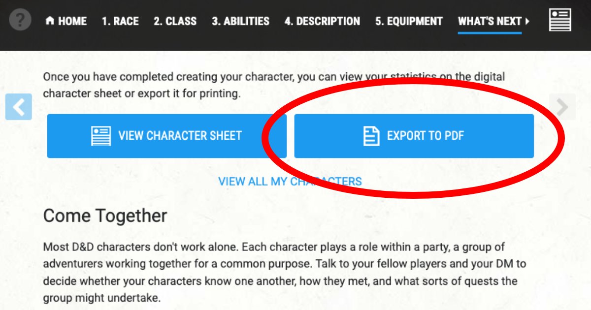 DnDBeyond's tweet photo. We recommend exporting your character sheet as a PDF to avoid an interruption to your game during this time. You can find the "Export to PDF" option under the "What's Next" tab in the Character Builder. (2/3) https://t.co/zrsnLTGxIr