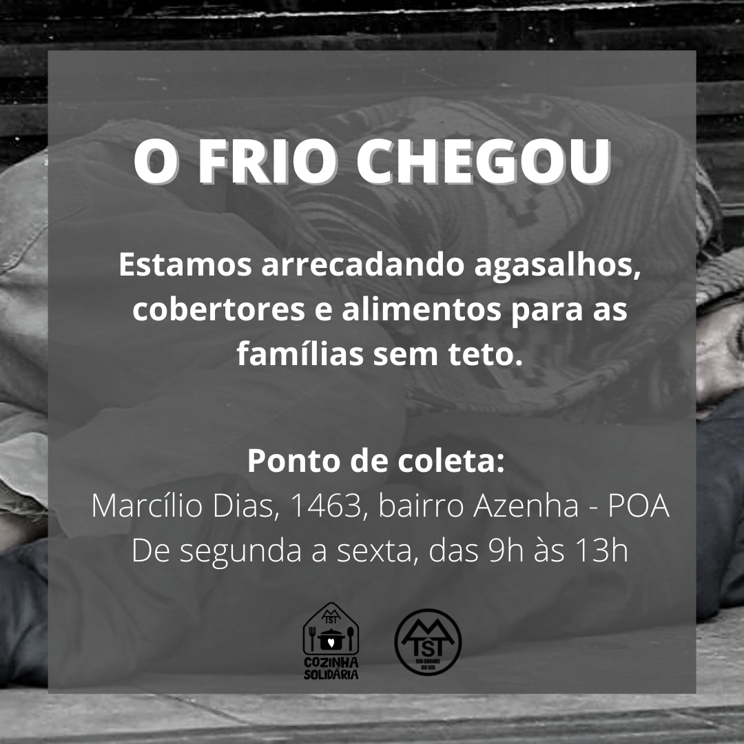 MTST_RS's tweet photo. Solidariedade no frio para esquentar a luta coletiva!

Centenas de famílias e pessoas em situação de rua sofrem com o frio que está chegando. https://t.co/X6hPxhZcCC