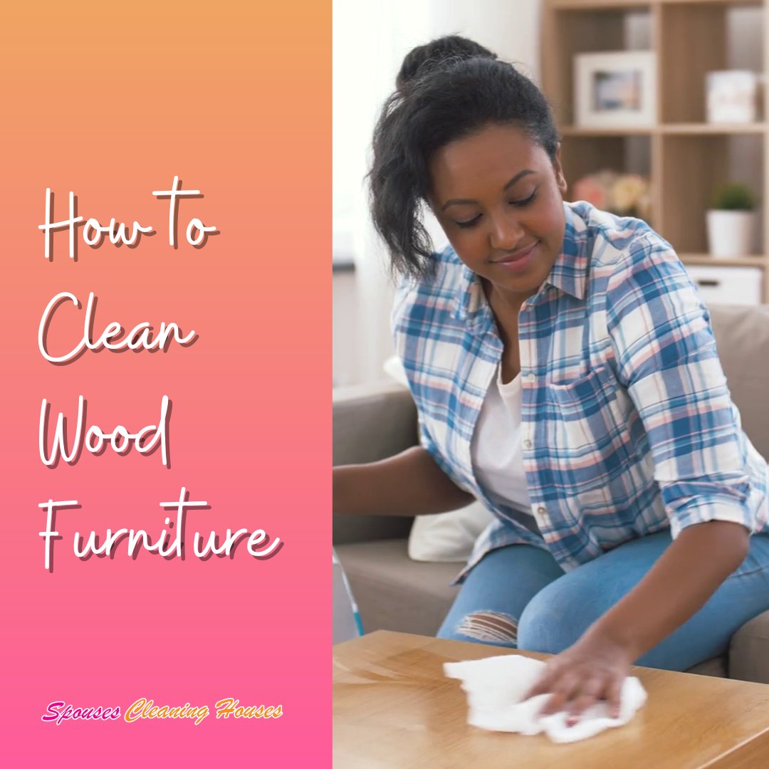 - Dust the furniture to remove surface dirt
- Start with gentlest cleaner and move up to stronger ones as needed
- Dip a soft cloth in the solution, wring it out well and wipe the entire piece
- Don’t saturate the wood
spousescleaninghouses.com
#woodenfurniture #maryland #mdliving