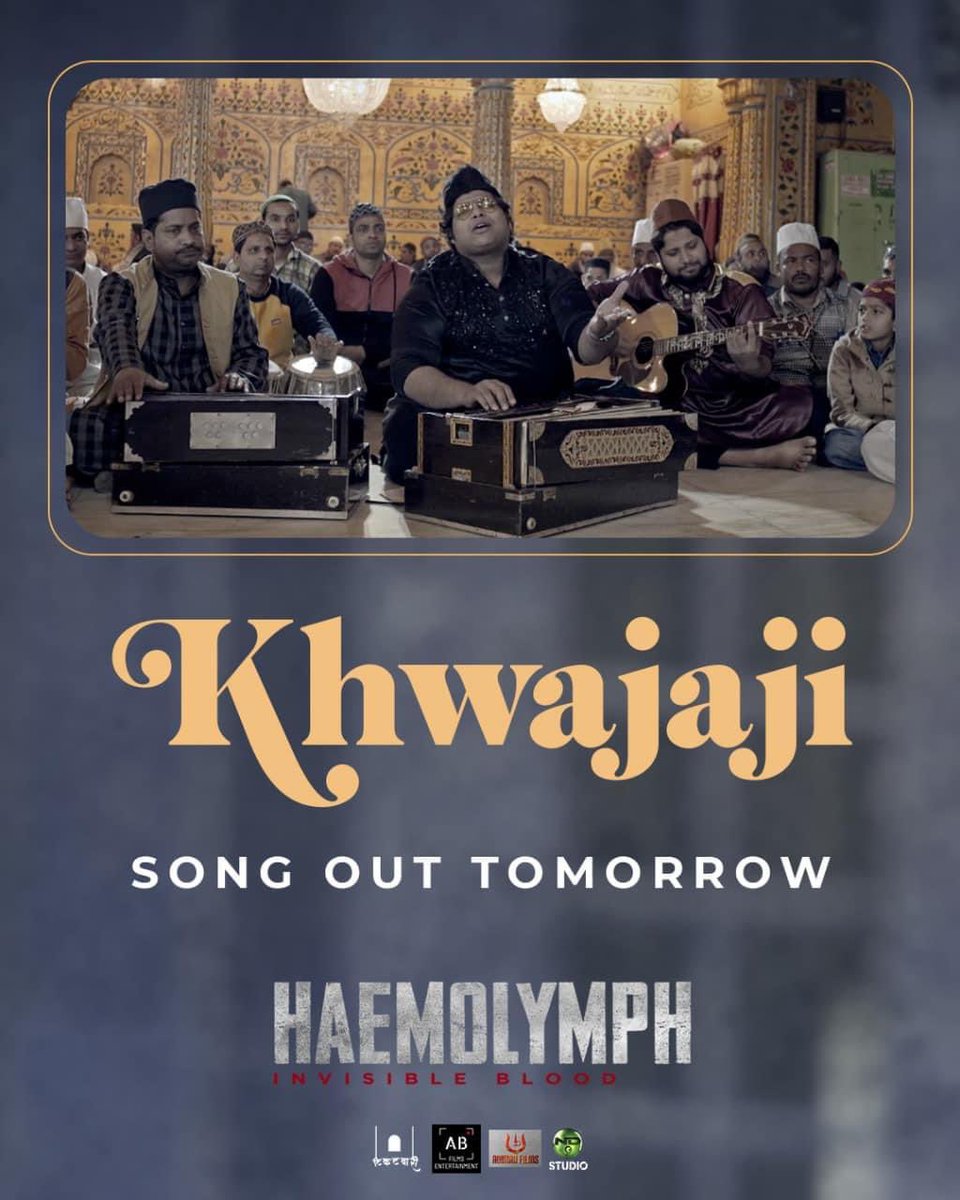 HaemolymphFilm's tweet photo. #Khwajaji song out tomorrow.. composed by Mujtaba Aziz Naza, lyrics by Nasir Faraaz, Mumtaz Aziz Naza, Directed by #GamareSudarshan... 27th may 2022 release. #Haemolymph #riyazanwar01 #TikatBaari #ABFilmsProductions #AdimanFilms #HaemolymphFilm #ND9Studio https://t.co/qv6vRGLRht
