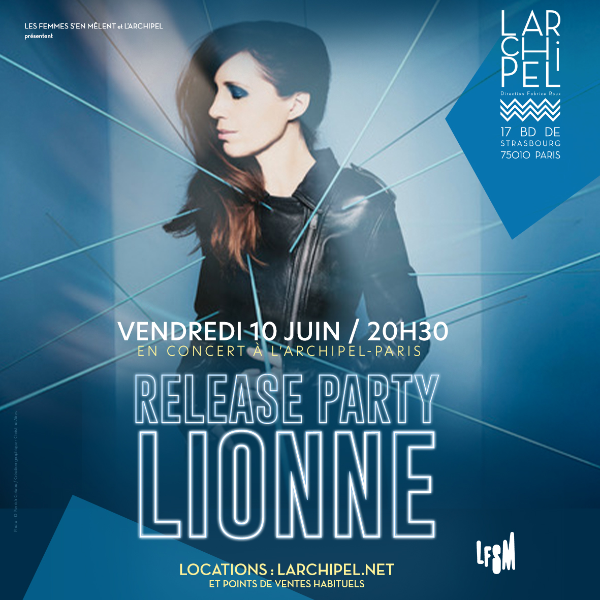 L_Archipel's tweet photo. ⚡️#Concert / #Release Party #Lionne : le 10.06 - 20h30, nous aurons la joie d’accueillir Lionne, pour sa Release Party à L’Archipel ! 🔥
+ 1ère Partie : Morjane Ténéré
Infos : https://t.co/QpvvuXDdkf
#live #frenchsong #popfrancaise #popsong
#lignesdefuite #LFSM #MorjaneTenere https://t.co/4IvzASxSs1