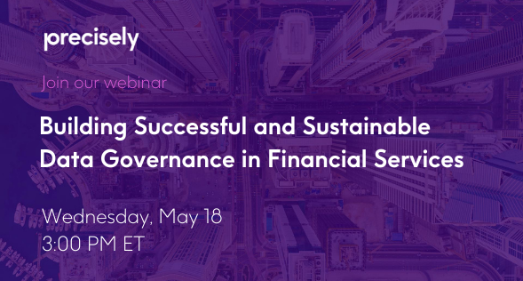 PreciselyData's tweet photo. Learn from the experts as they discuss some of the top priorities in developing successful and sustainable data governance programs in financial services. Join our webinar tomorrow at 3PM ET to learn more. https://t.co/onayPkSSya https://t.co/hF8rTZFZpB