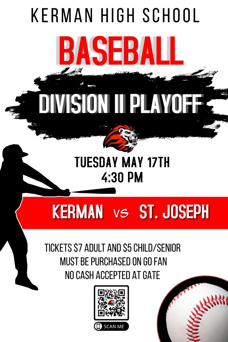 The stage is set... Kerman baseball will take on St. Joseph's at 4:30pm today in the opening round of the Division II playoffs. A link to purchase tickets is below. Reminder all playoff tickets must be purchased on GoFan, cash will NOT be accepted. 
gofan.co/app/events/616…
