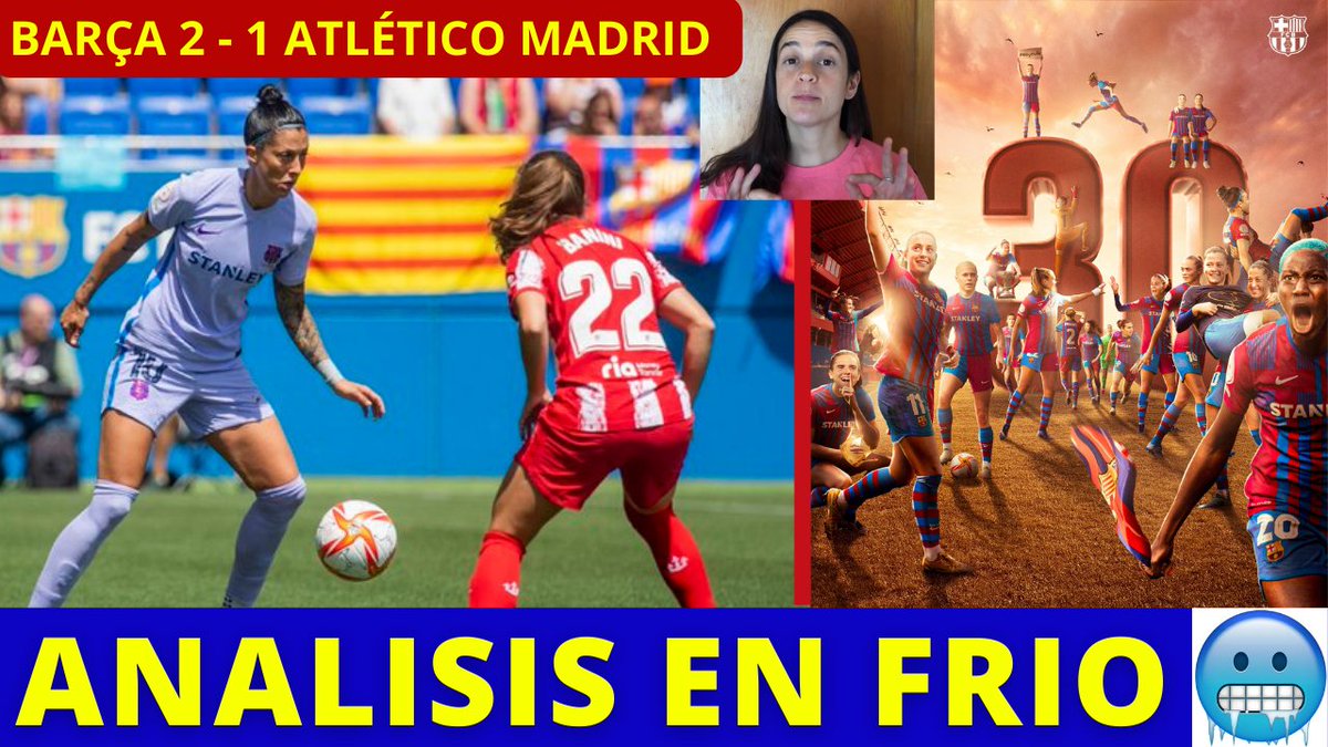 FlepeFutbolFem's tweet photo. ¡Nuevo video en el canal! Análisis, resumen y comentarios, del último partido de liga

Barça 2 - 1 Aléti
https://t.co/WW1fmMxmBE

#FCBfemeni #ForçaBarça #AupaAléti #OneClubWoman #AitanaBonmati #MelanieSerrano #BarçaAtleti #estefaniabanini https://t.co/dEXI8gspES