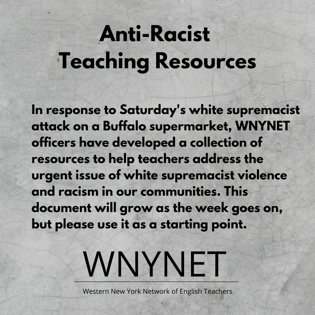 WNYnet's tweet photo. In response to Saturday's white supremacist attack on a Buffalo supermarket, WNYNET officers have developed a collection of resources to help teachers address the urgent issue of white supremacist violence and racism in our communities: https://t.co/q0CQg6ajS7 https://t.co/v8nPJdBUfJ