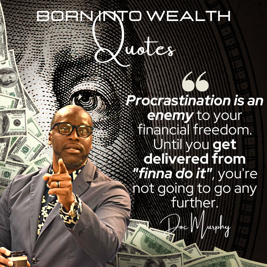 pastordoc's tweet photo. Procrastination is an enemy to your financial freedom. Until you get delivered from “finna do it”, you’re not going to go any further. - Pastor Doc #finna #proscrastination #financialfreedom #faith https://t.co/XDi6KWo4cu