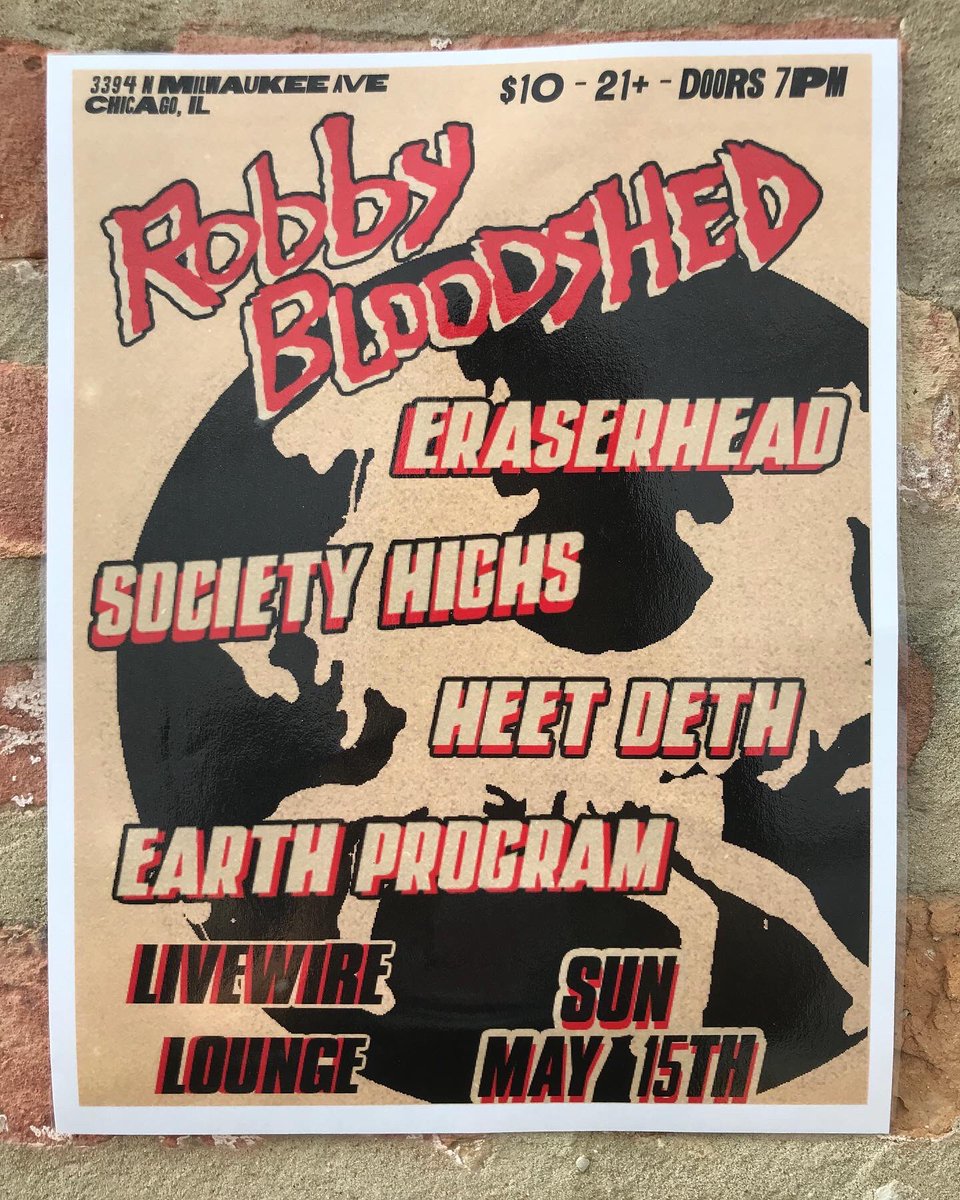 earthprogram's tweet image. TONIGHT! Join us for a absolutely scorching lineup featuring @RobbyBloodshed @BandDeth Eraserhead &amp;amp; Society Highs @LiveWireLounge doors 7pm 21+ $10 Let’s RAWK!¡!🤘👽🤙 #Chicago #livemusic #LIVE