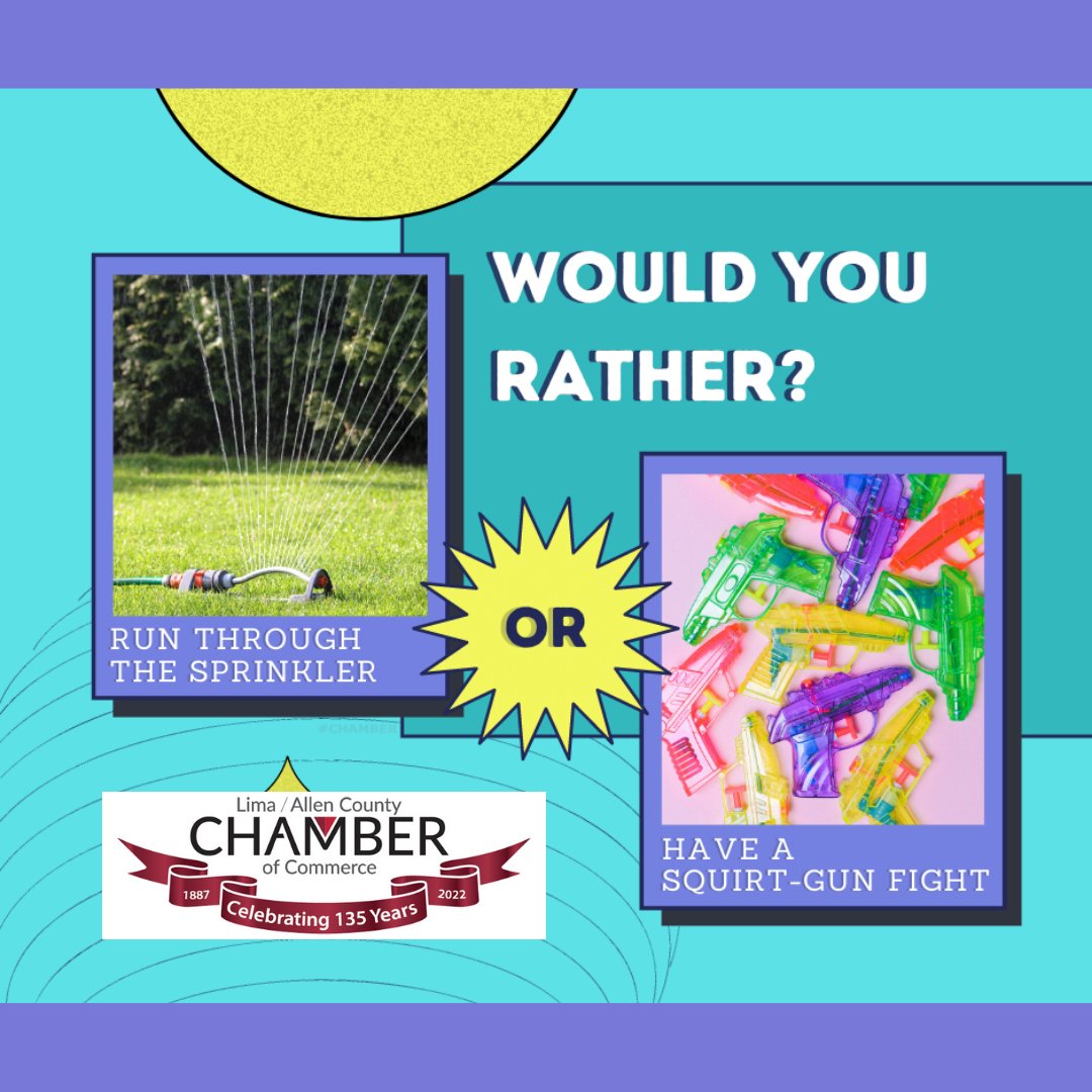 TheLimaChamber's tweet photo. Would you rather.....
Run through the sprinkler
OR
Have a squirt gun fight?
#wouldurather https://t.co/T0alfoNAaZ