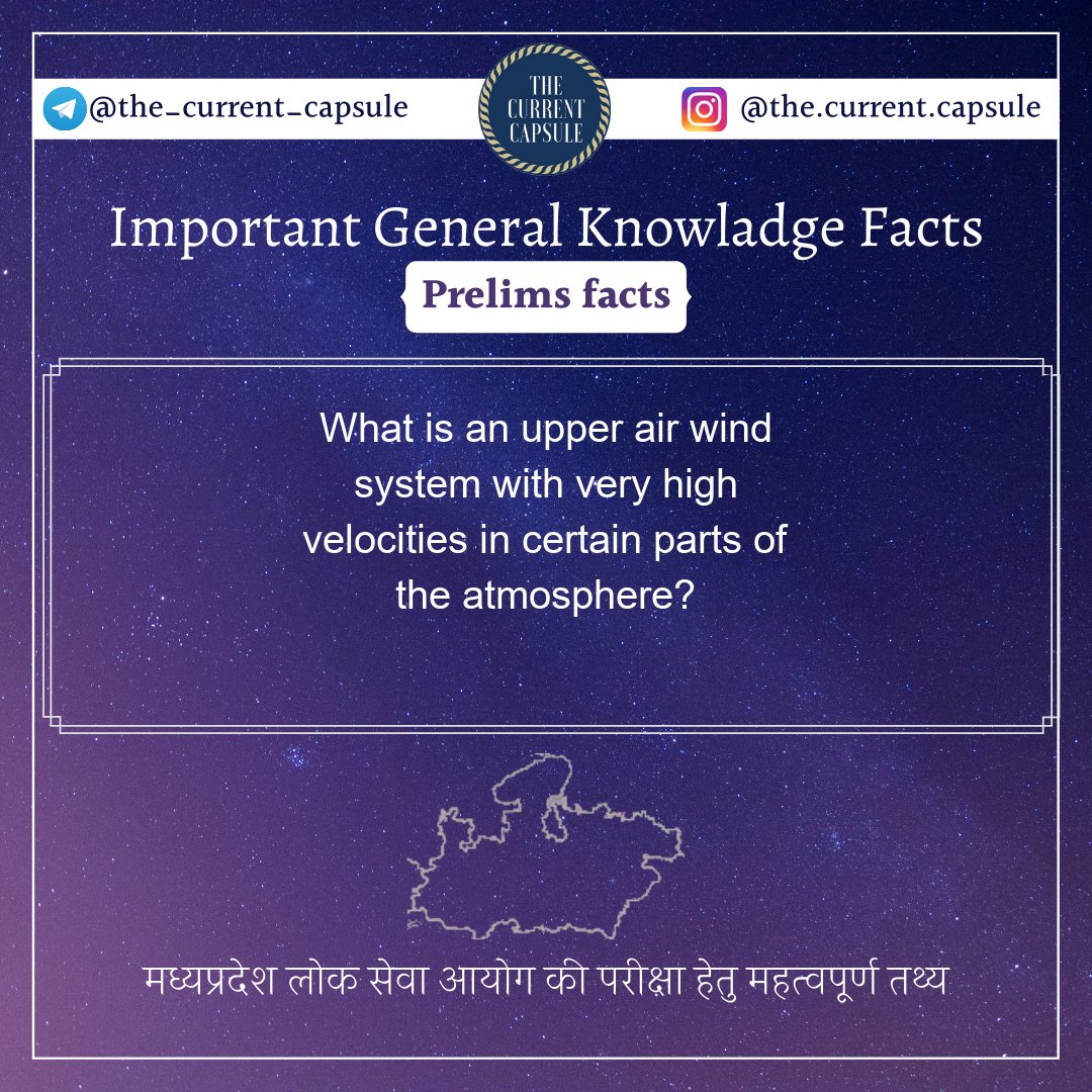 current_capsule's tweet photo. What is an upper air wind system with very high velocities in certain parts of the atmosphere?
Answer : Jet stream
 #generalknowladge #gk #ssc #ias #ips https://t.co/TUMJUdAfpI
